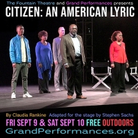 Fountain Theatre's CITIZEN: AN AMERICAN LYRIC to be Presented as Part of Grand Performances