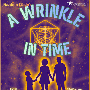 A WRINKLE IN TIME To Be Presented At Lost Nation Theater Photo