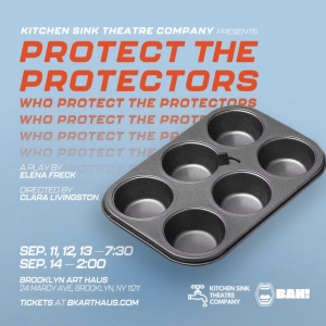 PROTECT THE PROTECTORS to be Presented by Kitchen Sink Photo