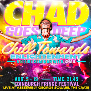 EDINBURGH 2026: Chad Goes Deep Q&A
