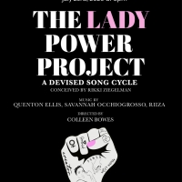 HARP Theatricals To Present Livestream Of THE LADY POWER PROJECT: A DEVISED SONG CYCL Photo