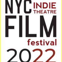 2022 NYC Indie Theatre Film Festival Announces Lineup Photo