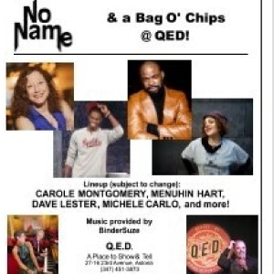 NO NAME & A BAG O'CHIPS Comedy / Variety Show Returns To Q.E.D. Astoria, September 30 Photo