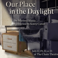 OUR PLACE IN THE DAYLIGHT Announced As Part of Chain Theater Summer Festival Photo