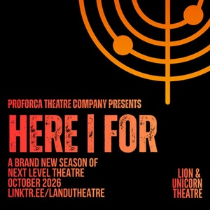 Proforca Theatre Company to Launch HERE | FOR 2026 Season