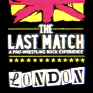Immersive THE LAST MATCH Wrestling Musical Will Open in London Photo
