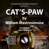William Mastrosimones Thriller CATS-PAW to be Presented by Momentum Theatre Company in May Photo