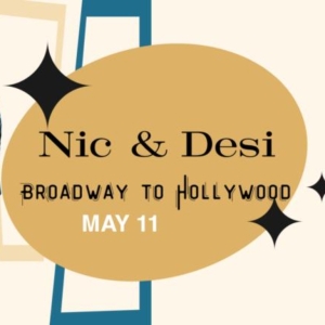 Previews: NIC & DESI BROADWAY TO HOLLYWOOD at Oscar's Cabaret Photo