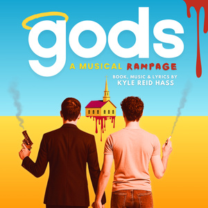New Musical GODS: A MUSICAL RAMPAGE to Debuts Act 1 At Elgin Fringe Photo