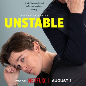 Video: Watch Trailer For UNSTABLE Season 2 Photo