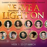 Line-up Announced For First Week Of LEAVE A LIGHT ON Video