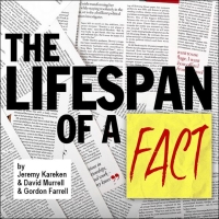 Good Theater Presents THE LIFESPAN OF A FACT Next Month Photo