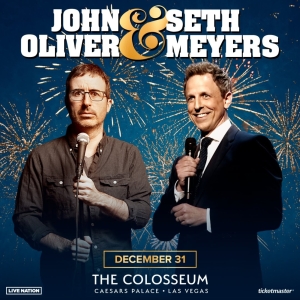 John Oliver and Seth Meyers to Play the Colosseum at Caesar's Palace on New Year's Ev Photo
