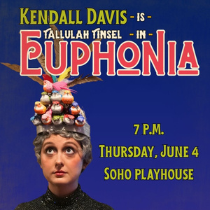 EUPHONIA Will Play One-Night Engagement At Soho Playhouse Photo