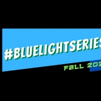 Conch Shell Productions and HB Studio Announce #BlueLightSeries Fall 2020 Finalist Pl Photo