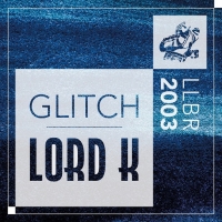 Lord K Unveils Debut Solo Single 'Glitch' Photo