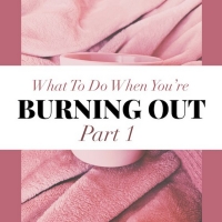 BWW Blog: What to do When You're Simply Burning Out - Part 1 Photo