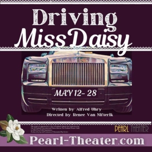 Pearl Theater To Present DRIVING MISS DAISY, May 12- 28 Video