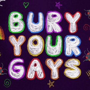 BURY YOUR GAYS to be Presented at SheNYC Arts Festival at Lynn F. Angelson Theater Photo
