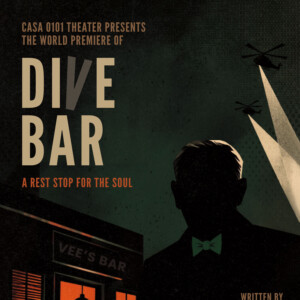 DIVE BAR to Make World Premiere at CASA 0101 Theater Photo
