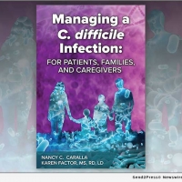 Nancy C. Caralla Releases New Book MANAGING A C. DIFFICILE INFECTION: FOR PATIENTS, F