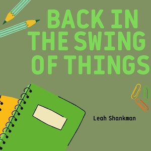 Student Blog: Back In The Swing Of Things Photo