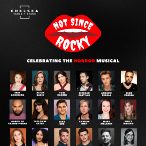 NOT SINCE ROCKY to Celebrate Horror Musicals at Chelsea Table + Stage Photo