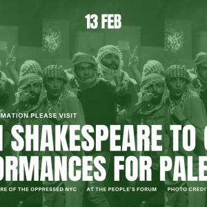 FROM SHAKESPEARE TO GAZA: PERFORMANCES FOR PALESTINE to Be Held at The People's Forum Video