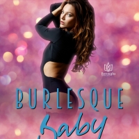 Kitty Bardot Releases New Contemporary Romance BURLESQUE BABY Photo