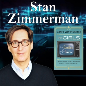 Video: THE GOLDEN GIRLS Writer Stan Zimmerman Discusses His Career With Harvey Browns Photo