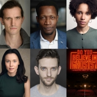 Cast Announced For The World Premiere Of DO YOU BELIEVE IN GHOSTS?