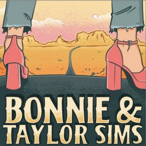 Bonnie & Taylor Sims Pay Homage to Home on New Single 'Texas Again' Photo