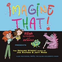 Rena Strober to Release New Album IMAGINE THAT! THE SESAME STREET MUSIC OF JOE RAPOS Video