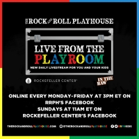 The Rock and Roll Playhouse Announces LIVE FROM THE PLAYROOM Series