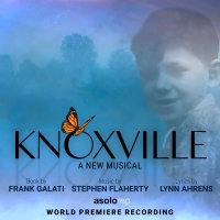 KNOXVILLE Original Cast Recording Available Now on CD Interview