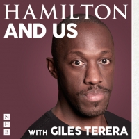 LISTEN: Thomas Kail Joins Episode 1 of HAMILTON AND US WITH GILES TERERA