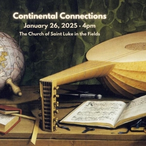 Parthenia Viol Consort to Present Continental Connections At Church Of Saint Luke In The Fields