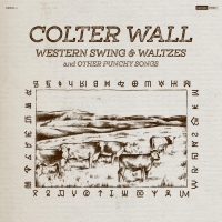 Colter Wall Announces WESTERN SWING & WALTZES AND OTHER PUNCHY SONGS Photo