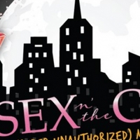 Performance Added for SEX N' THE CITY: A (SUPER UNAUTHORIZED) MUSICAL PARODY at…