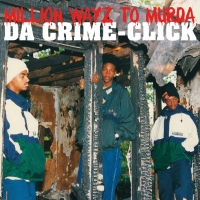 Da Crime-Click's Cult Classic Debut Album Out Now On Burger Records Photo