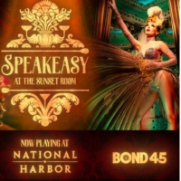 SPEAKEASY - Broadway's Hottest Variety Show, Comes to National Harbor Photo