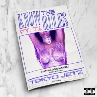 Rap Artist Tokyo Jetz Releases New Single And Visual For 'Know The Rules' Featuring T Photo
