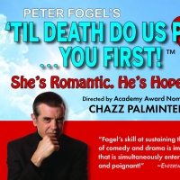 Peter Fogel's Solo Show TIL DEATH DO US PART... YOU FIRST! Makes Off-Broadway Debut,  Photo