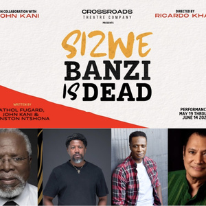 Cast Set For SIZWE BANZI IS DEAD From Crossroads Theatre Company Photo