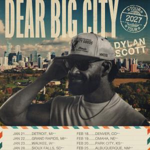 Dylan Scott to Launch DEAR BIG CITY TOUR Winter 2027 Photo