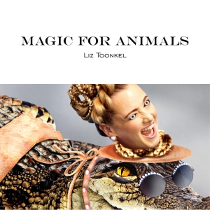 MAGIC FOR ANIMALS Comes to the Los Angeles LGBT Center in June