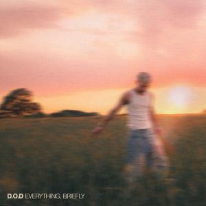 D.O.D Releases Debut Album EVERYTHING, BRIEFLY via Armada Music Photo
