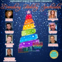 BROADWAY HOLIDAY SPECTACULAR Benefitting Dutchess County Pride Center Will Be Held in December