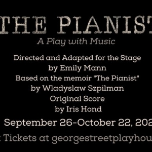 THE PIANIST, Directed and Adapted by Emily Mann, is Coming to George Street Playhouse Photo