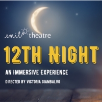Emit Theatre to Present Binary-Breaking 12th NIGHT in November Video